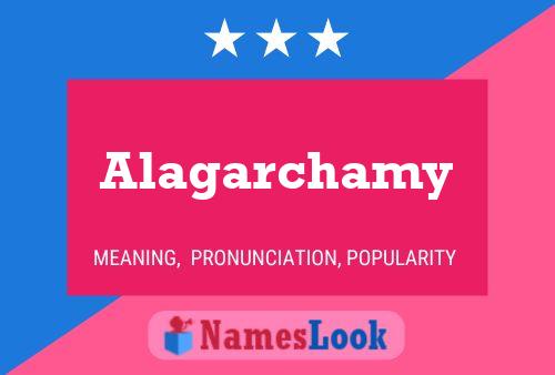 Alagarchamy Namensposter