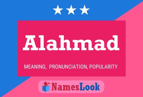 Alahmad Namensposter