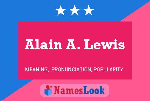 Alain A. Lewis Namensposter