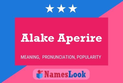 Alake Aperire Namensposter