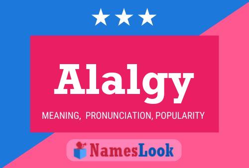 Alalgy Namensposter