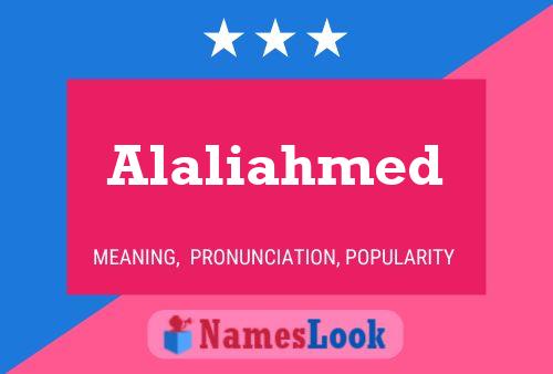 Alaliahmed Namensposter