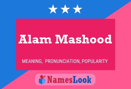 Alam Mashood Namensposter