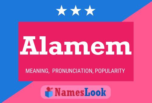 Alamem Namensposter