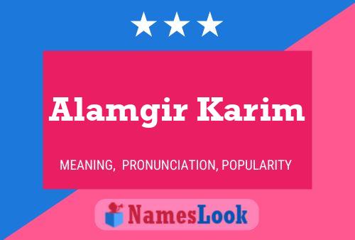 Alamgir Karim Namensposter