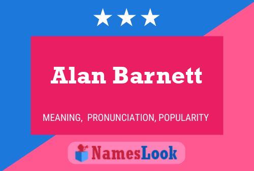 Alan Barnett Namensposter