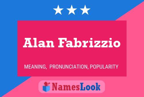 Alan Fabrizzio Namensposter