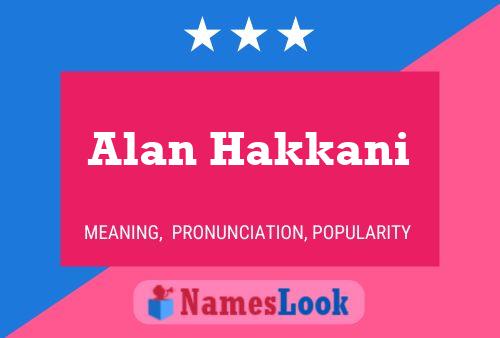 Alan Hakkani Namensposter