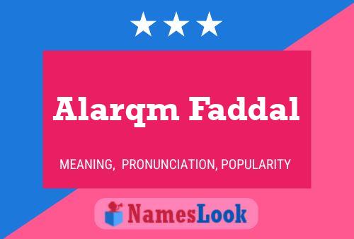 Alarqm Faddal Namensposter