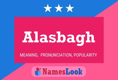 Alasbagh Namensposter