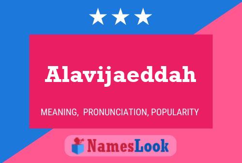 Alavijaeddah Namensposter