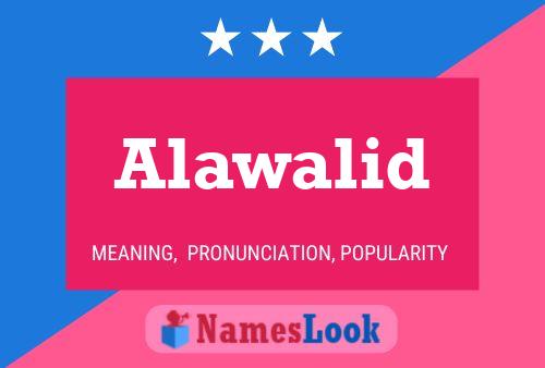 Alawalid Namensposter