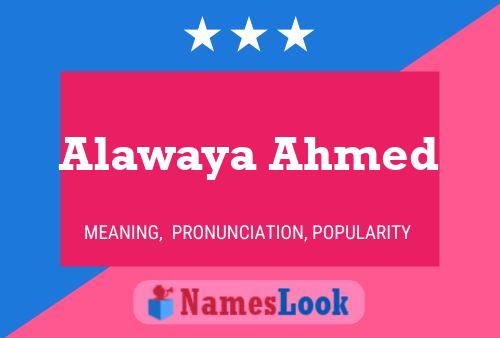 Alawaya Ahmed Namensposter