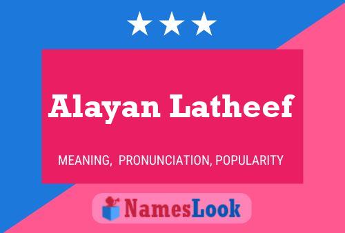 Alayan Latheef Namensposter