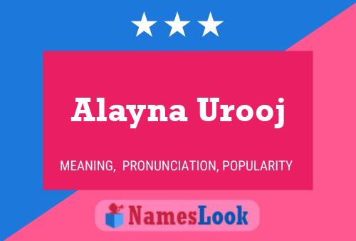 Alayna Urooj Namensposter