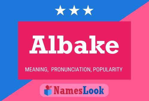 Albake Namensposter