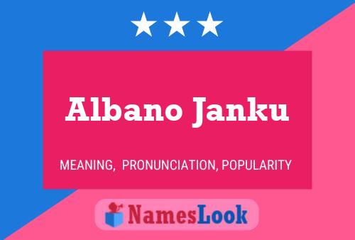 Albano Janku Namensposter