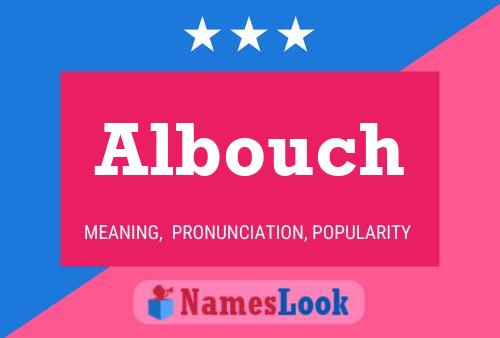 Albouch Namensposter