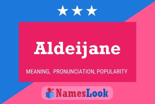 Aldeijane Namensposter