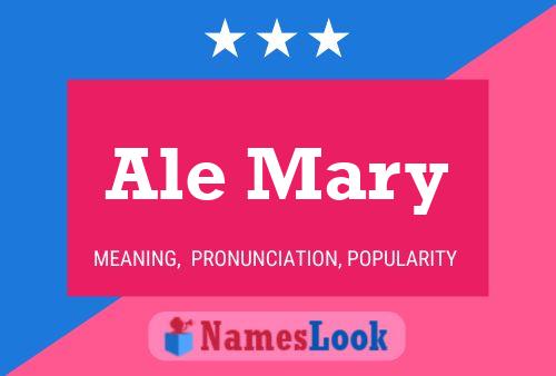 Ale Mary Namensposter