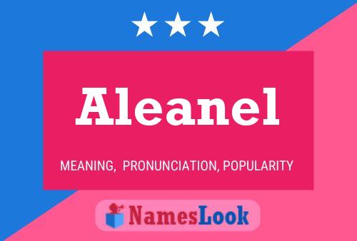 Aleanel Namensposter