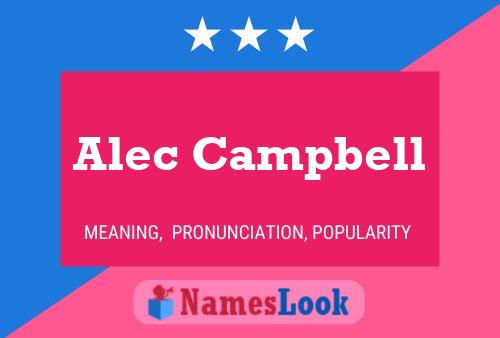 Alec Campbell Namensposter