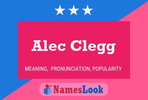 Alec Clegg Namensposter