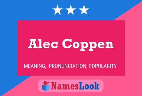 Alec Coppen Namensposter