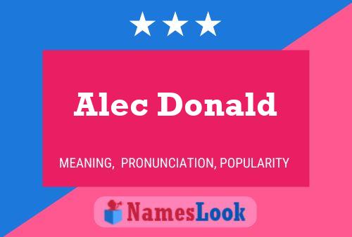 Alec Donald Namensposter