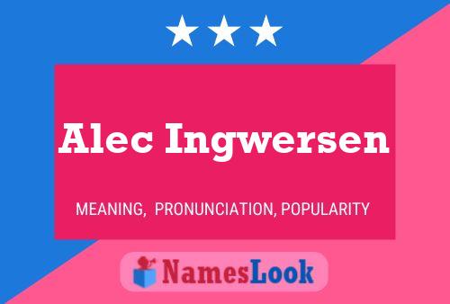 Alec Ingwersen Namensposter