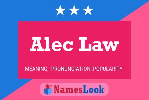 Alec Law Namensposter