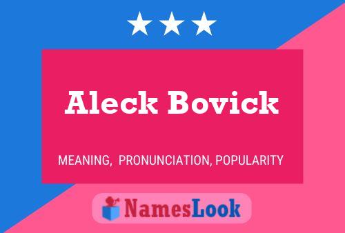 Aleck Bovick Namensposter