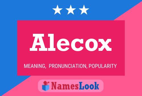 Alecox Namensposter