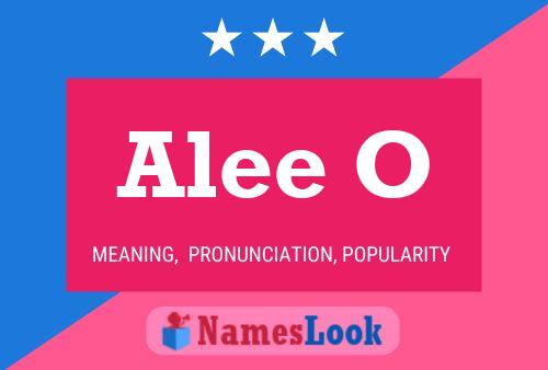 Alee O Namensposter