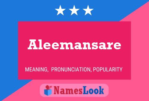 Aleemansare Namensposter