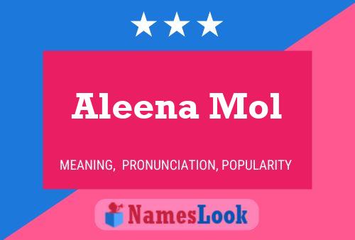 Aleena Mol Namensposter