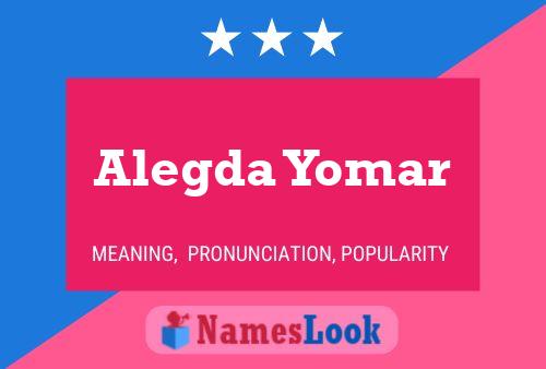 Alegda Yomar Namensposter