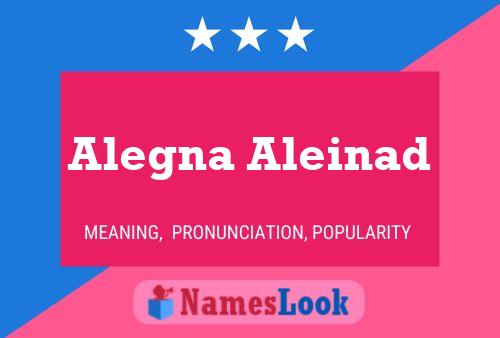 Alegna Aleinad Namensposter