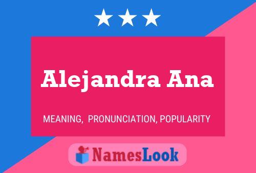 Alejandra Ana Namensposter