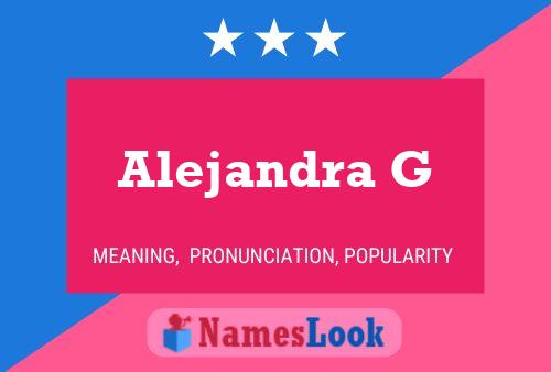 Alejandra G Namensposter