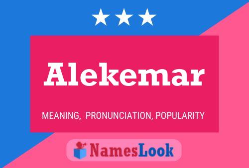 Alekemar Namensposter