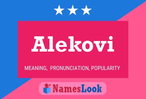 Alekovi Namensposter