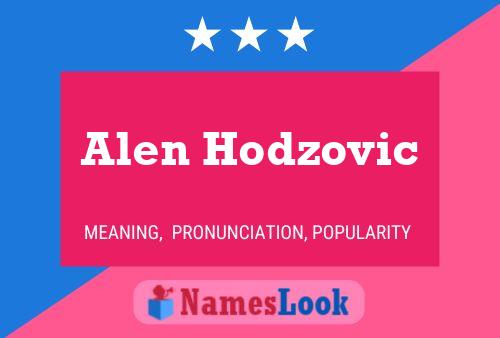 Alen Hodzovic Namensposter