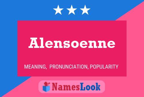 Alensoenne Namensposter