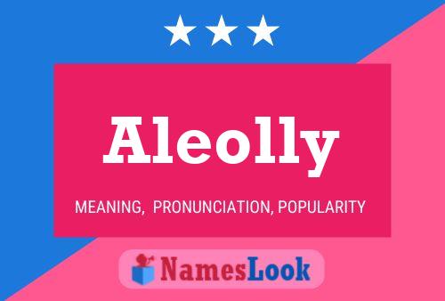 Aleolly Namensposter