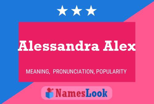 Alessandra Alex Namensposter