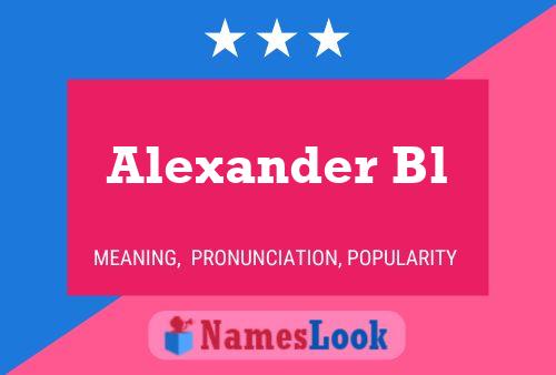 Alexander Bl Namensposter