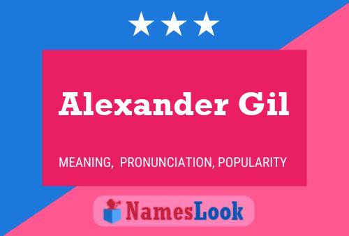 Alexander Gil Namensposter