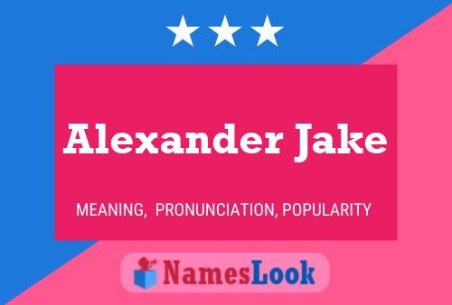 Alexander Jake Namensposter