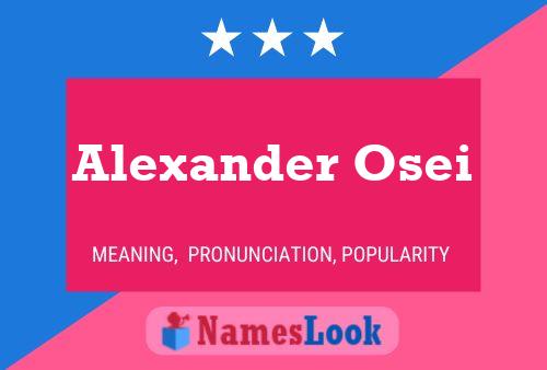 Alexander Osei Namensposter